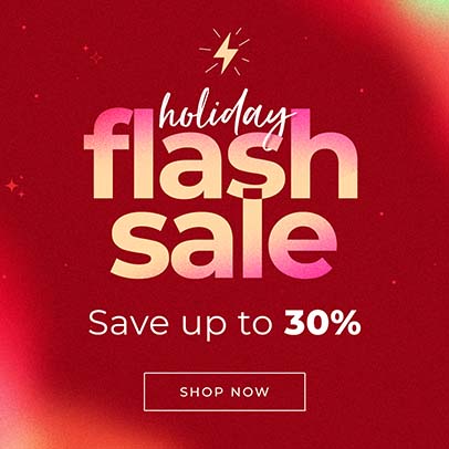 Holiday Flash Sale