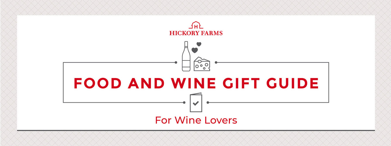 Hickory Farms- Food and Wine Gift Guide for Wine Lovers